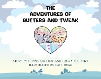 The Adventures of Butters and Tweak - Donna Shelton, Laura Kolinsky