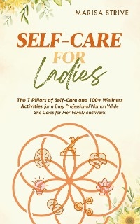 Self-Care for Ladies -  Marisa Strive