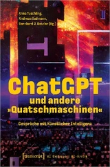 ChatGPT und andere »Quatschmaschinen« - 