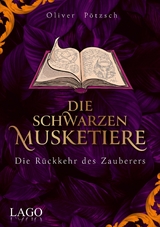 Die Schwarzen Musketiere 3 - Oliver Pötzsch