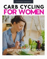 Carb Cycling for Women - Stephanie Hinderock