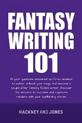 Fantasy Writing 101 - Hackney And Jones