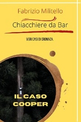 Chiacchiere da bar: Il caso Cooper - Fabrizio Militello