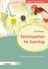 Partizipation im Ganztag Best Practice -  Julia Klimczak