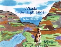 A Vizsla in the Highlands - E.A. Channon