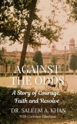 Against the Odds - Saleem A. Khan, Gretchen Elhassani