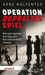 Operation Doppeltes Spiel - Arne Molfenter