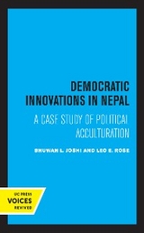 Democratic Innovations in Nepal - Bhuwan L. Joshi, Leo E. Rose