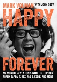 Happy Forever - Mark Volman