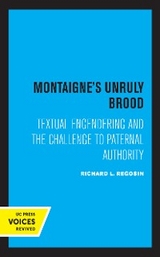 Montaigne's Unruly Brood - Richard L. Regosin