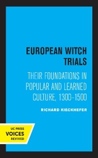 European Witch Trials - Richard Kieckhefer