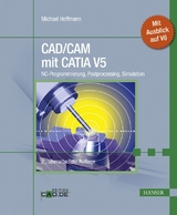 CAD/CAM mit CATIA V5 - Hoffmann, Michael