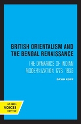British Orientalism and the Bengal Renaissance - David Kopf