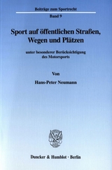 Sport auf öffentlichen Straßen, Wegen und Plätzen - Hans-Peter Neumann
