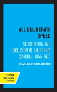 All Deliberate Speed - Charles M. Wollenberg