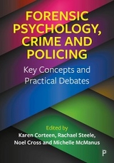 Forensic Psychology, Crime and Policing - 