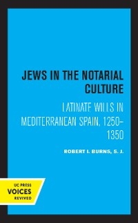 Jews in the Notarial Culture - Robert I. Burns
