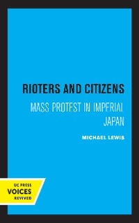 Rioters and Citizens - Michael Lewis