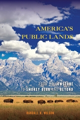 America's Public Lands -  Randall K. Wilson