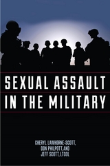 Sexual Assault in the Military -  Cheryl Lawhorne-Scott,  Don Philpott,  Jeff Scott