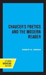 Chaucer's Poetics and the Modern Reader - Robert M. Jordan