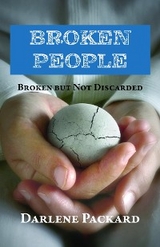 Broken People -  Darlene Packard