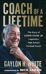 Coach of a Lifetime -  Gaylon H. White