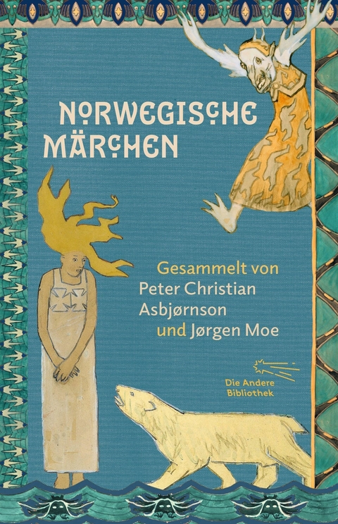 Norwegische Märchen -  Peter Christian Asbjørnsen,  Jørgen Moe