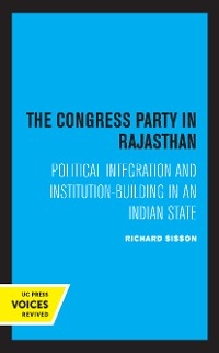 The Congress Party in Rajasthan - Richard Sisson