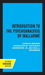 Introduction to the Psychoanalysis of Mallarme - Charles Mauron