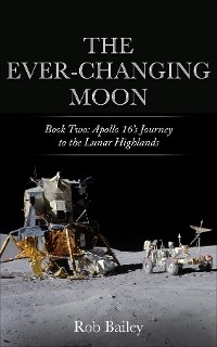 Ever-Changing Moon: Book Two -  Rob Bailey