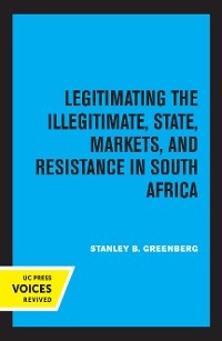 Legitimating the Illegitimate - Stanley B. Greenberg