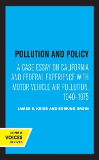 Pollution and Policy - James E. Krier, Edmund Ursin