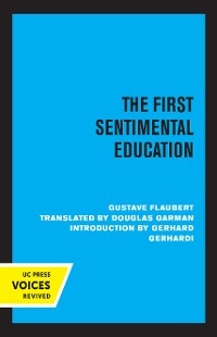 The First Sentimental Education - Gustave Flaubert