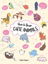 How to Draw Cute Animals - Angela Nguyen