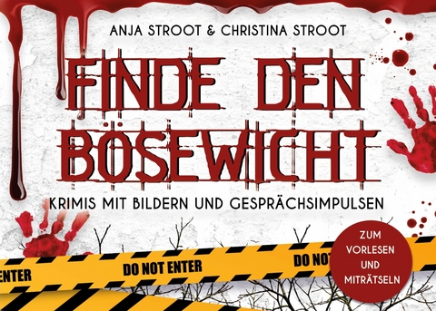 Finde den Bösewicht - Anja Stroot, Christina Stroot