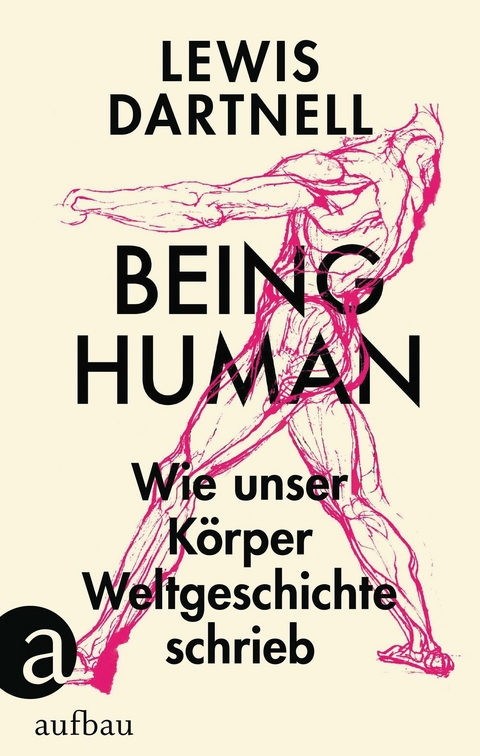 Being Human -  Lewis Dartnell