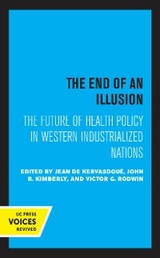 The End of an Illusion - Jean de Kervasdoue, John R. Kimberly, Victor G. Rodwin