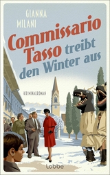 Commissario Tasso treibt den Winter aus - Gianna Milani