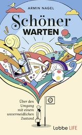 Schöner Warten - Armin Nagel