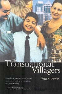 The Transnational Villagers - Peggy Levitt