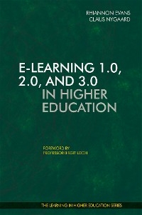 E-Learning 1.0, 2.0, and 3.0 in Higher Education - 