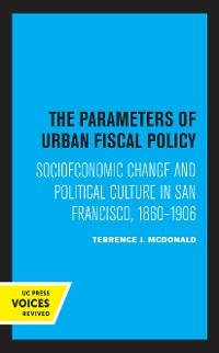 The Parameters of Urban Fiscal Policy - Terrence J. McDonald