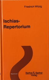 Ischias-Repertorium - Witzig, Friedrich