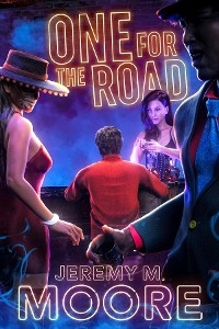 One for the Road - Jeremy M Moore