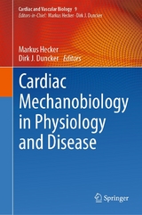 Cardiac Mechanobiology in Physiology and Disease - 