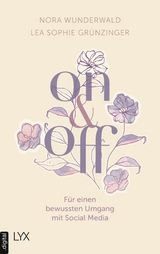 On & Off -  Nora Wunderwald,  Lea Sophie Grünzinger