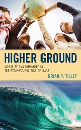 Higher Ground -  Brian P. Tilley