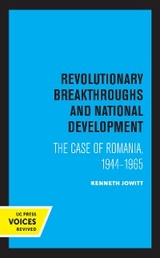 Revolutionary Breakthroughs and National Development - Ken Jowitt