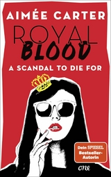 Royal Blood - A Scandal To Die For -  Aimée Carter